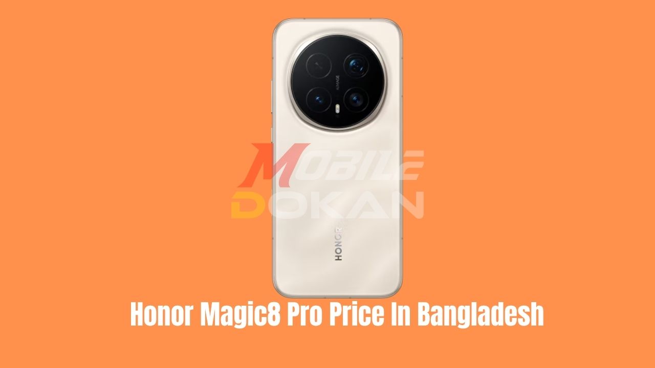 Honor Magic8 Pro Price In Bangladesh