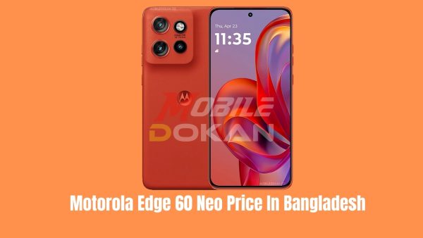 Motorola Edge 60 Neo Price In Bangladesh