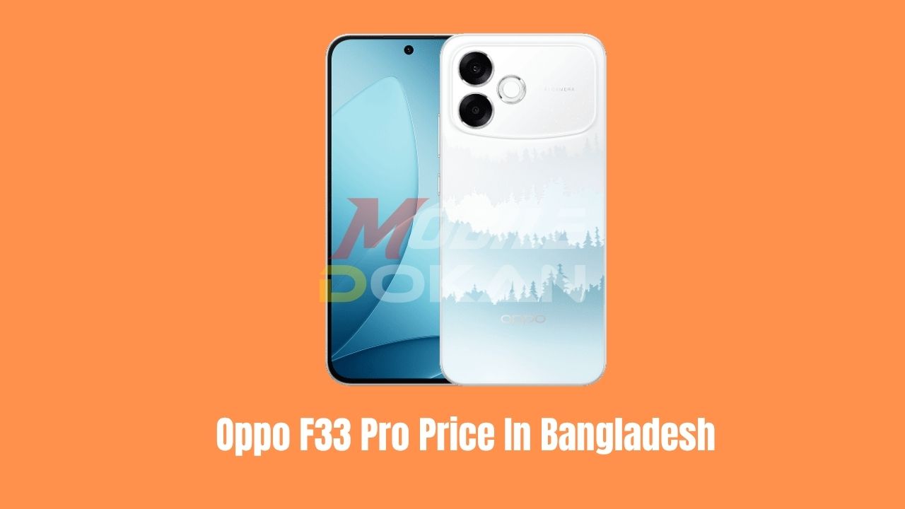 Oppo F33 Pro Price In Bangladesh 2026
