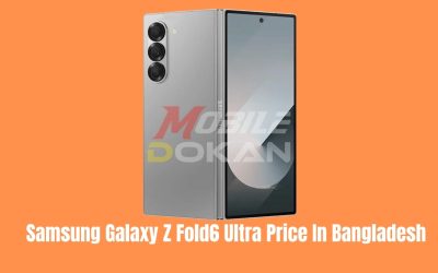 Samsung Galaxy Z Fold6 Ultra Price In Bangladesh 2026