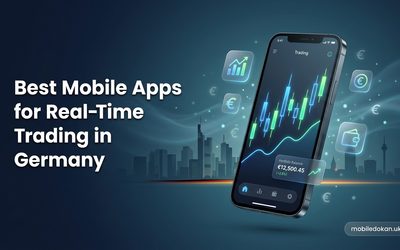 Best Mobile Apps for Real-Time Trading in Germany